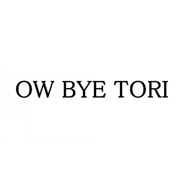オーバイトーリ／OW BYE TORI
